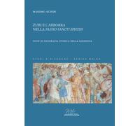 Zuri e l'Arborea nella «Passio Sancti Ephysii». Note di geografia storica ...