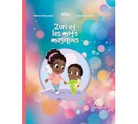 Zuri et les mots magiques