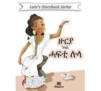 Zuria N'Gual Hafti Lula - Tigrinya Children Book (Copertina rigida)