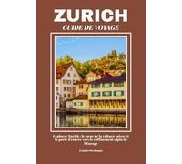 ZURICH GUIDE DE VOYAGE