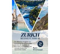 ZURICH TRAVEL GUIDE