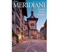 Zurigo, Berna, Basilea