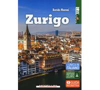 Zurigo. Con Contenuto digitale per download - Moroni Davide