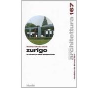Zurigo. La ricerca dell'essenziale