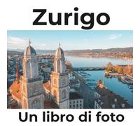 Zurigo: Un libro di foto