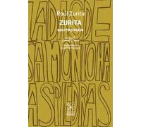 Zurita. Quattro poemi. Testo spagnolo a fronte. Ediz. bilingue