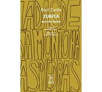 Zurita. Quattro poemi. Testo spagnolo a fronte. Ediz. bilingue