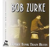 Zurke, Bob - Honky Tonk Train Blues