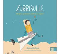 Zurribulle. Meglio... pensare prima di agire - 2023 - BABIDI-BÚ