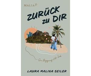 Zurück zu Dir - Eine Begegnung mit der Liebe: Eine Begegnung mit der Liebe - die Fortsetzung des Spiegel-Bestsellers "Zurück zu mir"