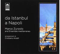 Marco Zurzolo - Da Istanbul A Napoli - Marco Zurzolo (Audio cd)