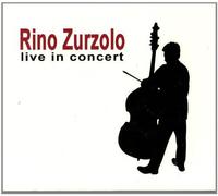 Zurzolo Rino - Live In Concert (Cd+Dvd)