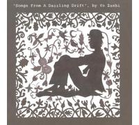 Zushi, Yo - Songs From A Dazzling Dri