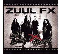 Zuul Fx - Live In The House