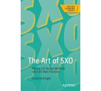 Zuzanna Krüger The Art of SXO (Tascabile) Design Thinking