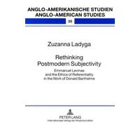 Zuzanna Ladyga Rethinking Postmodern Subjectivity (Tascabile)