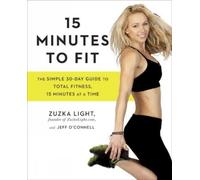 Zuzka Light Jeff O'Connell 15 Minutes to Fit (Tascabile)