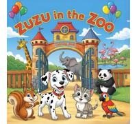 Zuzu in the Zoo: A fun and friendly coloring adventure