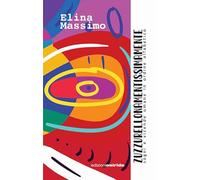 Zuzzurellonamentissimamente. Sogni e vicende umane in ordine alfabetico