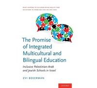 Zvi Bekerman The Promise of Integrated Multicultural and Bili (Copertina rigida)