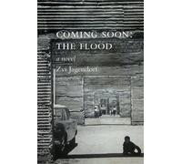 Zvi Jagendorf Coming Soon: The Flood (Tascabile)