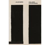 Zvonko Makovic Julije Knifer: Collages for Meanders (Copertina rigida)