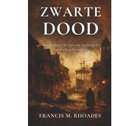 Zwarte Dood: Hoe De Eerste Wereldwijde Pandemie De Geschiedenis Veranderde
