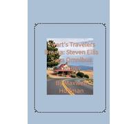 Zwart's Travelers' Drama: Steven Ellis Saga Omnibus Trilogy: 4