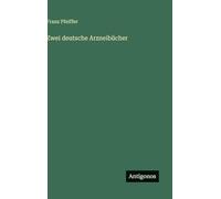 Zwei deutsche Arzneibücher