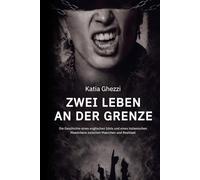 ZWEI LEBEN AN DER GRENZE