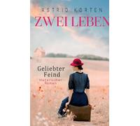Zwei Leben - Geliebter Feind: 3