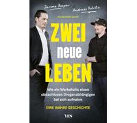 Zwei neue Leben: Wie ein Workaholic einen obdachlosen Drogenabhängigen bei sich aufnahm. Eine wahre Geschichte