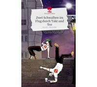 Zwei Schwalben im Flug durch Takt und Tor. Life is a Story - story.one