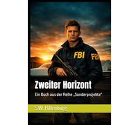 Zweiter Horizont: Ein Buch aus der Reihe „Sonderprojekte“: 1