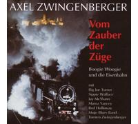 Zwingenberger,Axel - Vom Zauber der Züge
