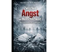 Zwischen Angst und Menschlichkeit: Wenn Andersdenken zum Feindbild wird