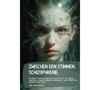 Zwischen den Stimmen, Schizophrenie.: Die Worte treffen ihn nicht plötzlich. Sie sinken langsam, schwer, beinahe würdevoll, wie Steine, die jemand ohne Hast…