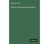 Zwischen Dichtung und Philosophie