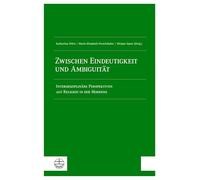 Zwischen Eindeutigkeit und Ambiguität: Interdisziplinäre Perspektiven auf Religion in der Moderne
