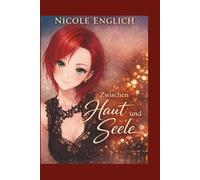 Zwischen Haut und Seele Band 2