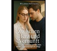 Zwischen Herz und Vernunft