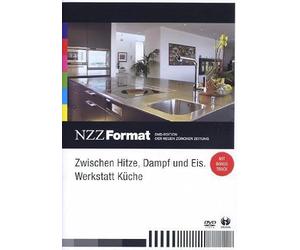Zwischen Hitze, Dampf und Eis - Werkstatt Küche - NZZ Format