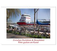 Zwischen Hochdonn & Brunsbüttel: Pötte gucken am Kanal (Wandkalender 2027 DIN A3