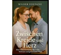 Zwischen Kreide und Herz