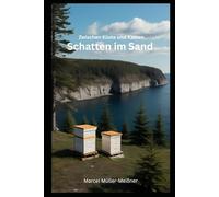 Zwischen Küste und Kasten: Schatten im Sand