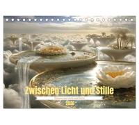 Zwischen Licht und Stille - Träume aus Licht und Form (Tischkalender 2026 DIN A5 quer), CALVENDO Monatskalender: Surreale Bildwelten zwischen Licht und Stille - ein träumerischer Jahreskalender.