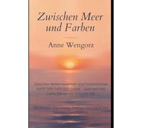 Zwischen Meer und Farben