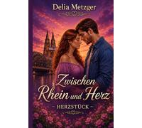 Zwischen Rhein und Herz: Herzstück