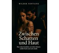 Zwischen Schatten und Haut