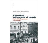 Zwischen Selbsehilfe und Marktlogik. Geschichte des Genossenschaftswesens ...